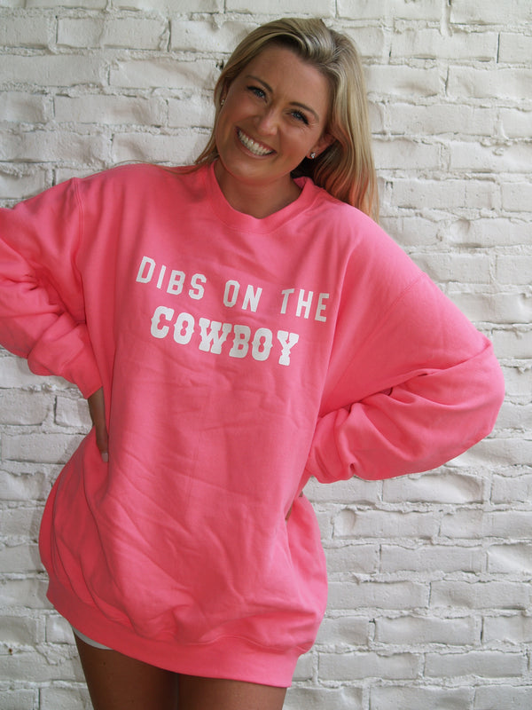 Dibs On The Cowboy Pullover